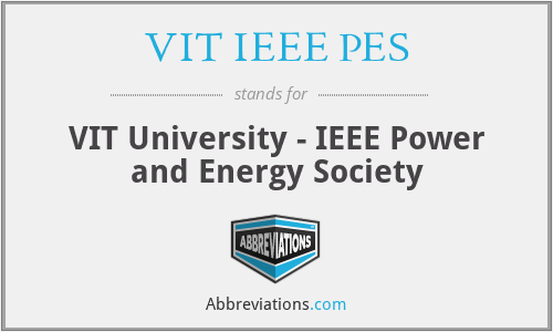 VIT IEEE PES - VIT University - IEEE Power and Energy Society